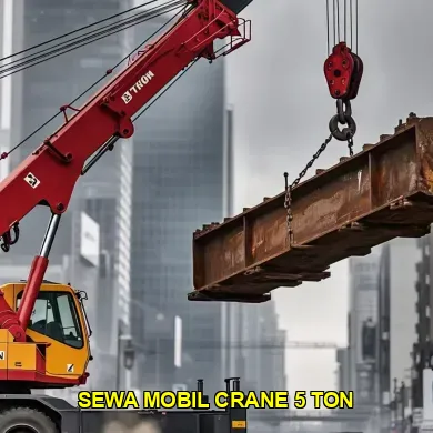 Informasi Penting tentang Sewa Mobil Crane 5 Ton